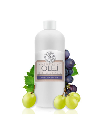 100% naturalny olejek do masażu z witaminą E - Winogronowy - 500ml - E-Fiore